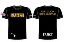 Load image into Gallery viewer, Fancy Hawaii 0% Luck T-shirt
